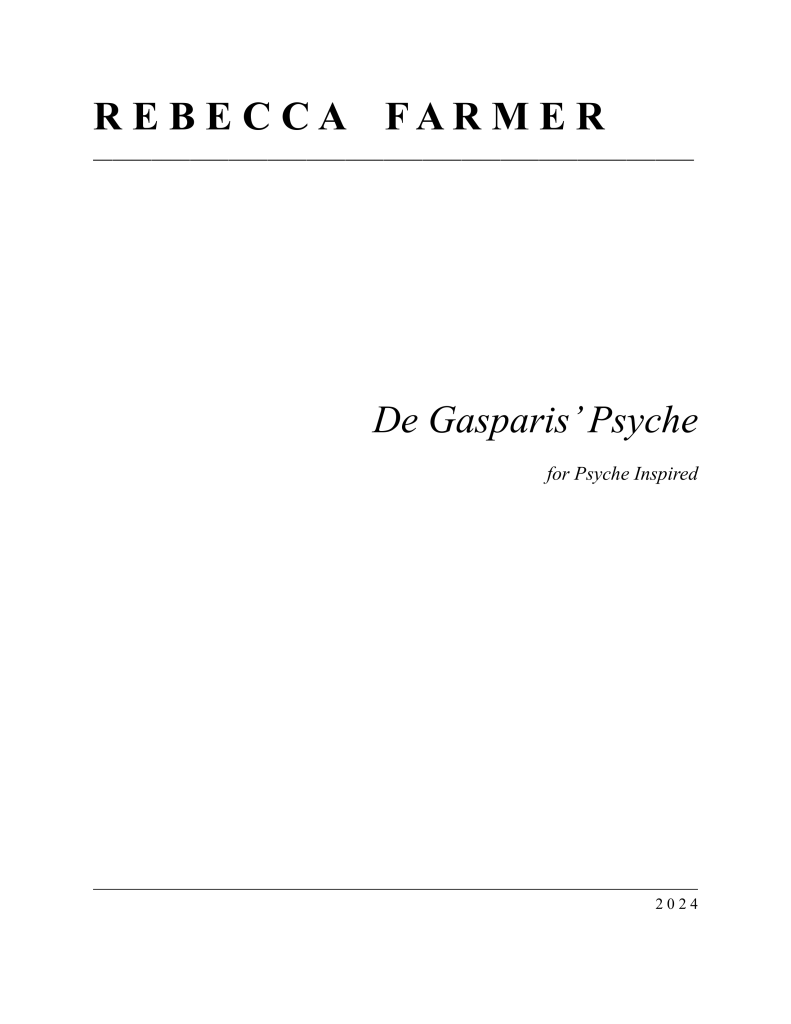 This image features the cover page of a musical score for a piano duet. Composer: Rebecca Farmer, Title: De Gasparis' Psyche, Published: 2024 by Rocky Ptarmigan Publishing, Affiliations: Psyche Inspired and ASCAP.